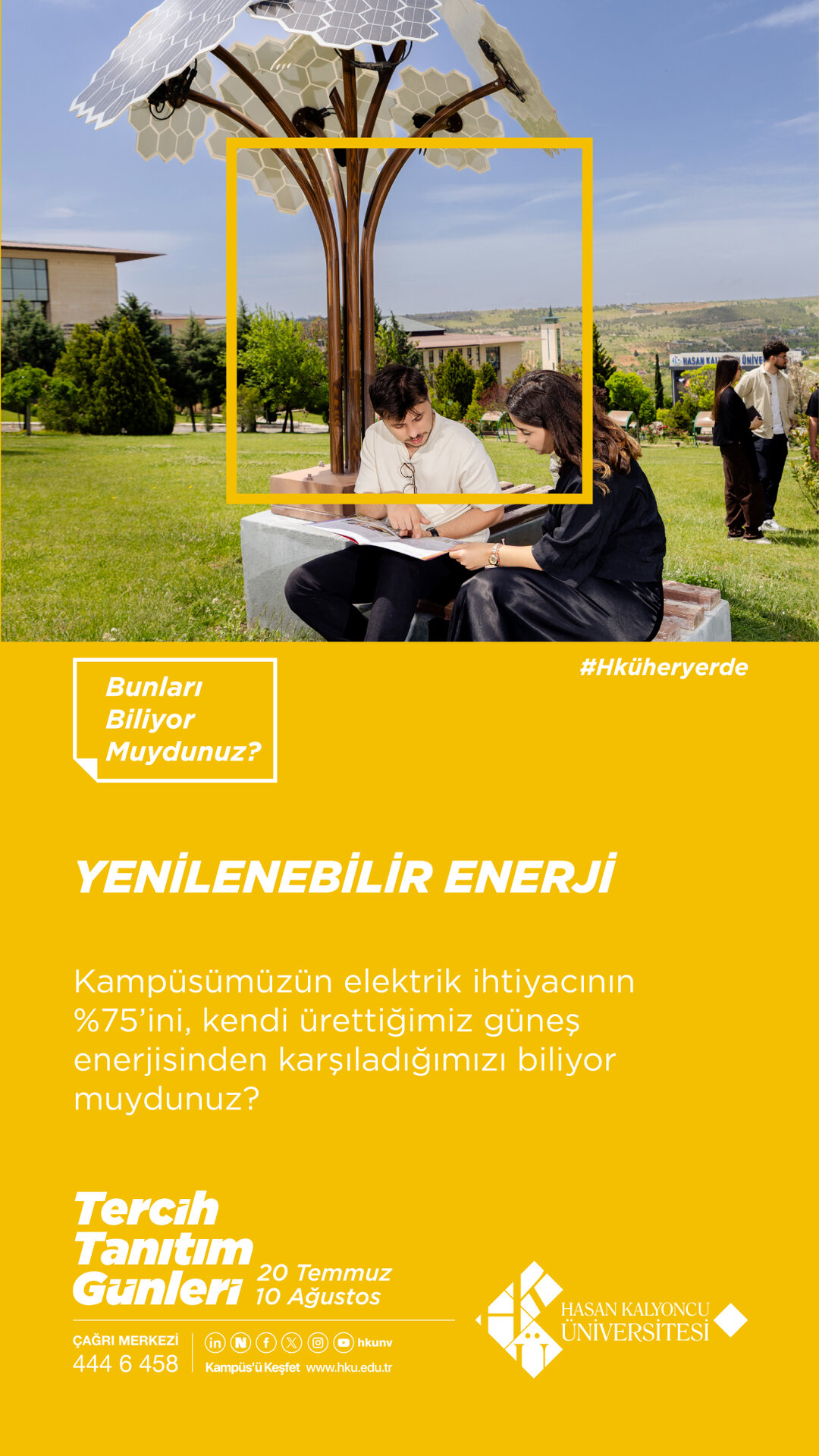 Yenilenebilir Enerji. Kampüsümüzün elektrik ihtiyacının yüzde 75'ini, kendi ürettiğimiz güneş enerjisinden karşıladığımızı biliyor muydunuz?